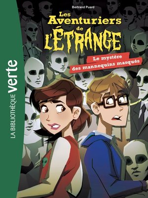 cover image of Les aventuriers de l'étrange 05--Le Mystère des mannequins masqués